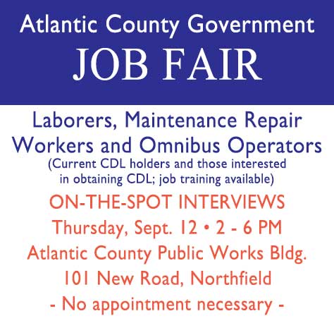 Atlantic County Job Fair, Laborers, Maintenance Repair Workers and Omnibus Operators (Current CDL holders and those interested in obtaining CDL; job training available)