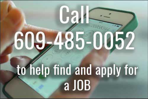 609-485-0052 to help find and apply for a job